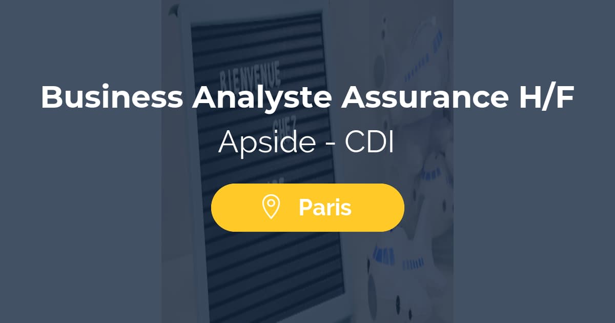 Business Analyste Assurance H/F
