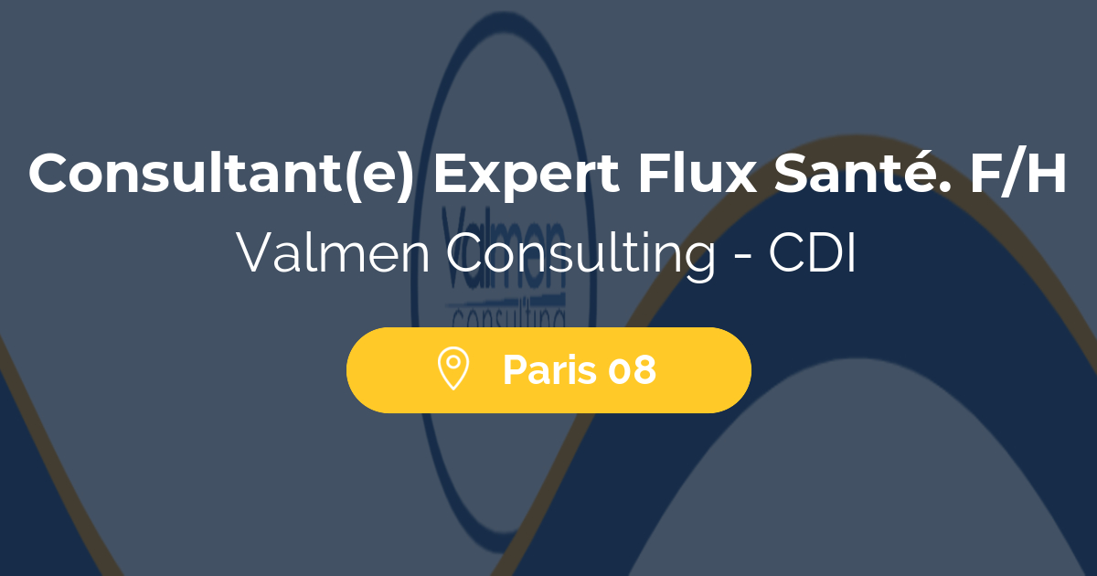 Consultant(e) Expert Flux Santé. F/H