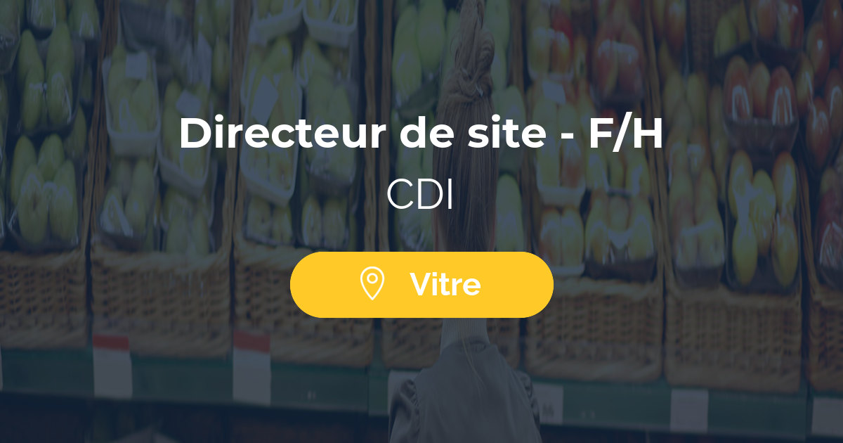 Directeur de site - F/H