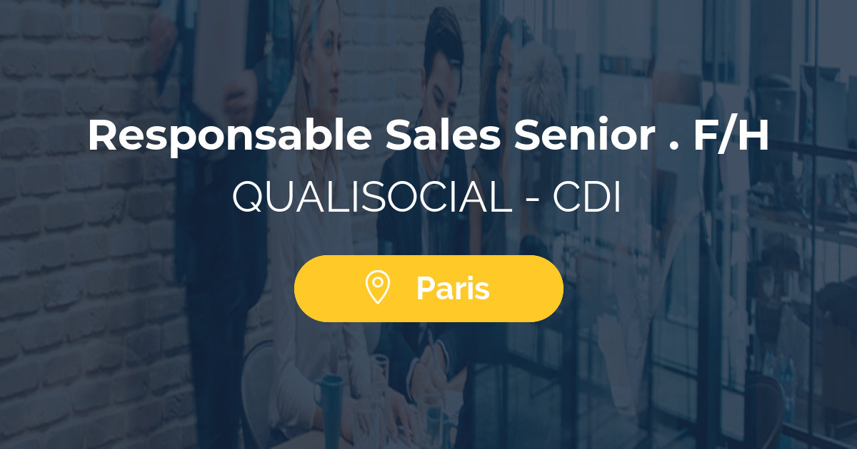Responsable Sales Senior . F/H
